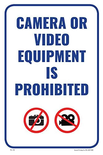 Camera Or Video Equipment Is Prohibited Building Business Retail Sign