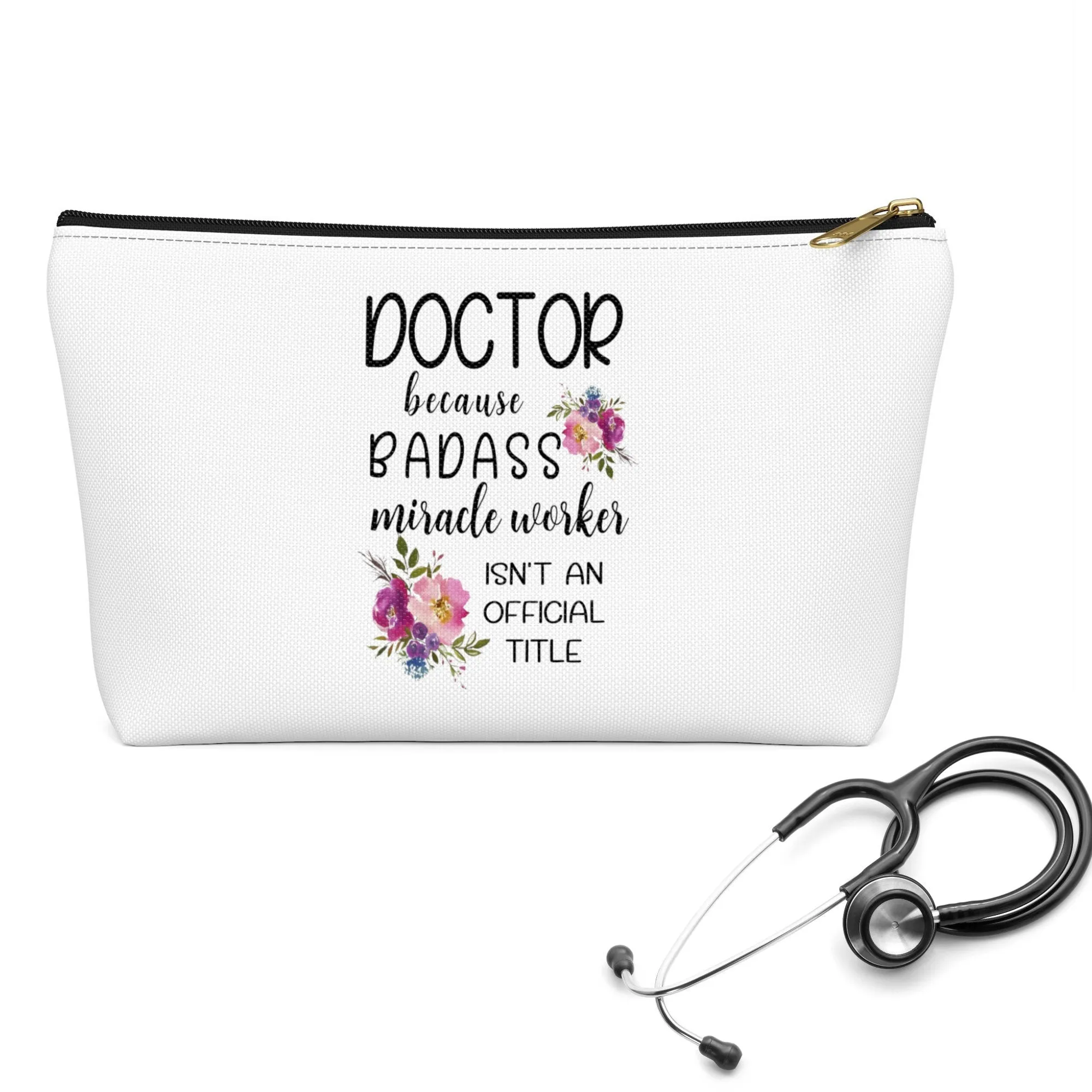 Female Doctor Gift, Funny Makeup Bag, Badass Miracle Worker, Accessory Cosmetic Bag