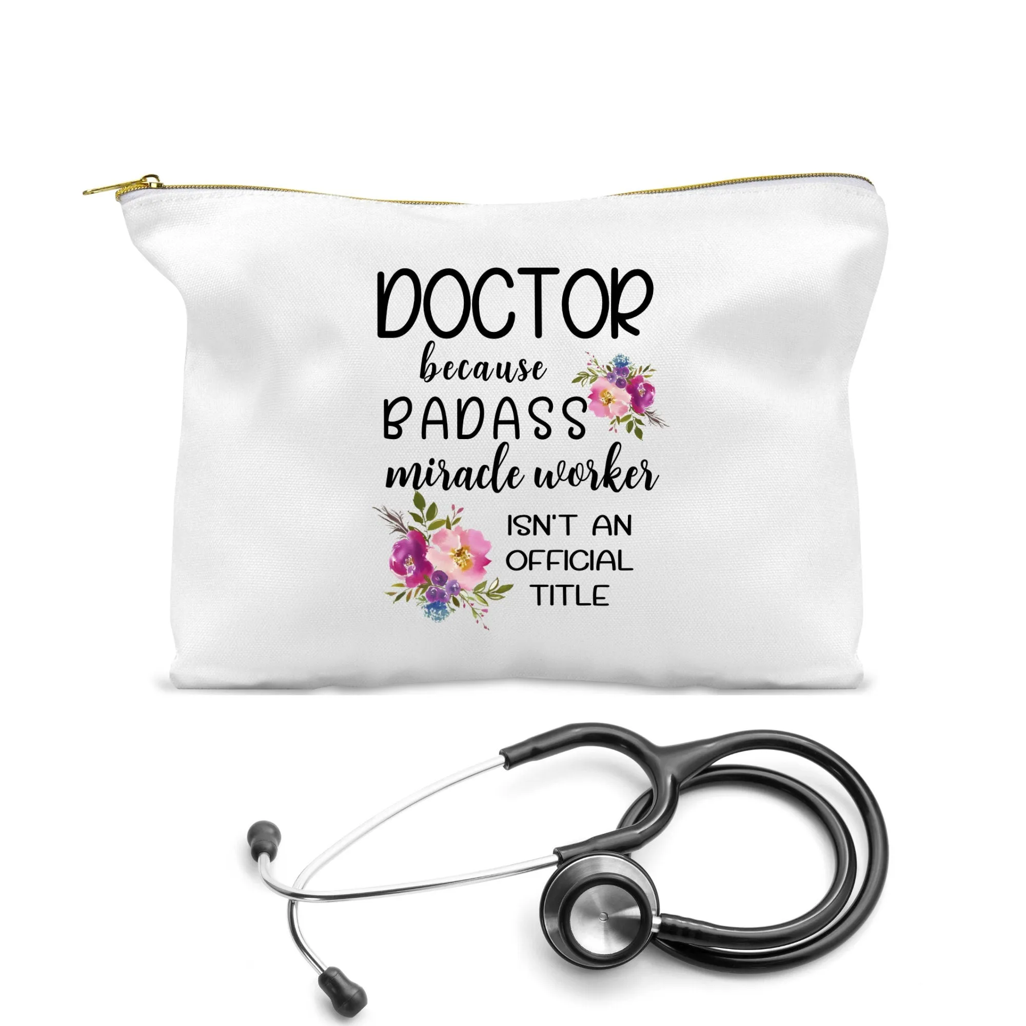 Female Doctor Gift, Funny Makeup Bag, Badass Miracle Worker, Accessory Cosmetic Bag